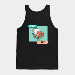 One More Mile Tank Top